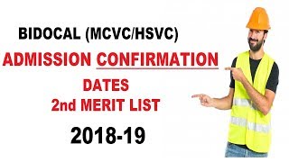 BIFOCAL(MCVC/HSVC) Admission CONFIRMATION DATES 2nd Merit List | 2018 -19