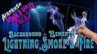 Airbrushing Lightning, Smoke, Fire BackGround Elements