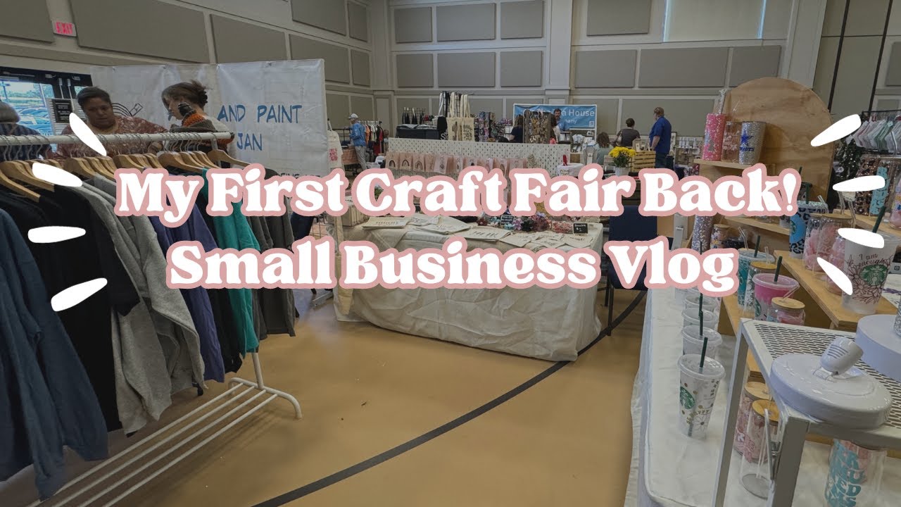 My First Craft Market Back! | Small Business Vlog | Mompreneuer | Craft Fair Vlog