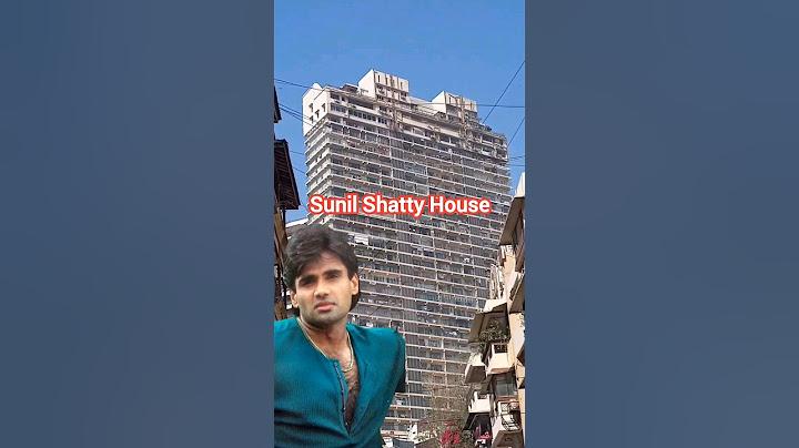 sunil shetty house | sunil shetty ka ghar | suniel shetty house tour mumbai