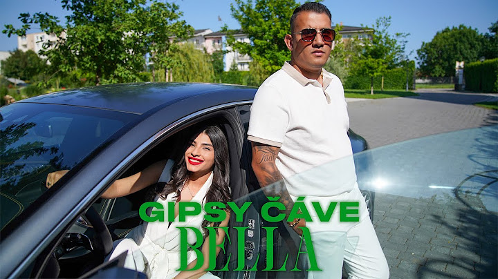 Gipsy Čáve - Bella (Official Video)