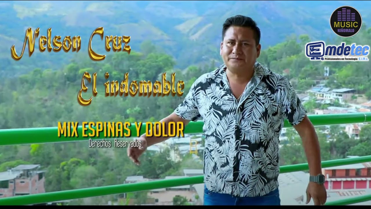 mix Espinas - Nelson cruz El Indomable