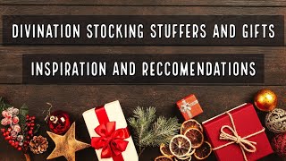Divination Stocking Stuffers & Gifts | Inspiration and Reccomendations