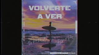 Rayo & Toby - Volverte A Ver | Audio Oficial