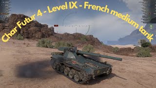 Char Futur 4 - Level IX - French medium tank - Desert Map - World of Tanks