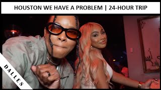 HOUSTON WE HAVE A PROBLEM | 24 HOUR TRIP
