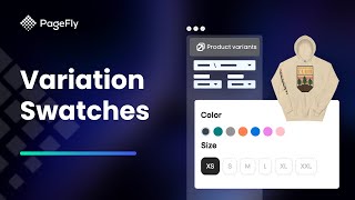Set Up Option Swatches for Product Variants | PageFly Academy (Gen 2 Editor)