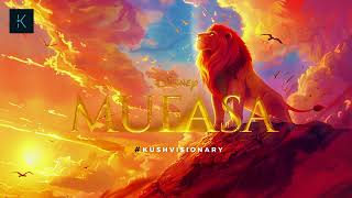 Mufasa The Lion King | Legacy of Mufasa | Official Soundtrack & Background Music