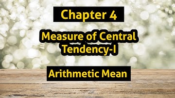 Arithmetic Mean Ch 4 Measures of Central Tendency-I #aiou #statistics  #bs #ics