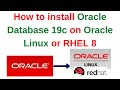 4 oracle dba tutorials how to install oracle database 19c on oracle linux or rhel 8