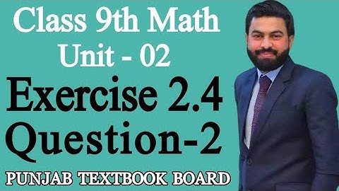 Class 9th Math Unit-2 Exercise 2.4 Question 2- Show that - E.X 2.4 class 9th Sci Maths q2
