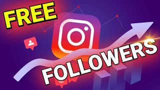 🚀 How To Get Free Instagram Followers Fast 100% Real & Working
