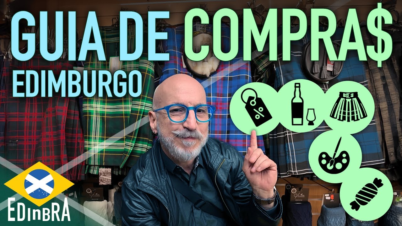 🛍️ Compras em Edimburgo: Onde vale a pena gastar (souvenirs, whisky e mais)