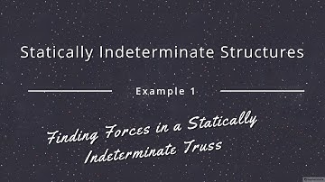 Example 1-Indeterminate Truss