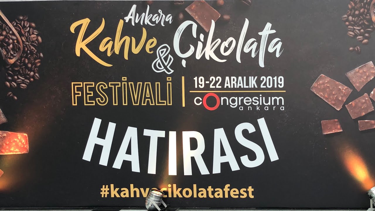 Çikolata Kahve Festivali 20 Aralık 2019 YouTube