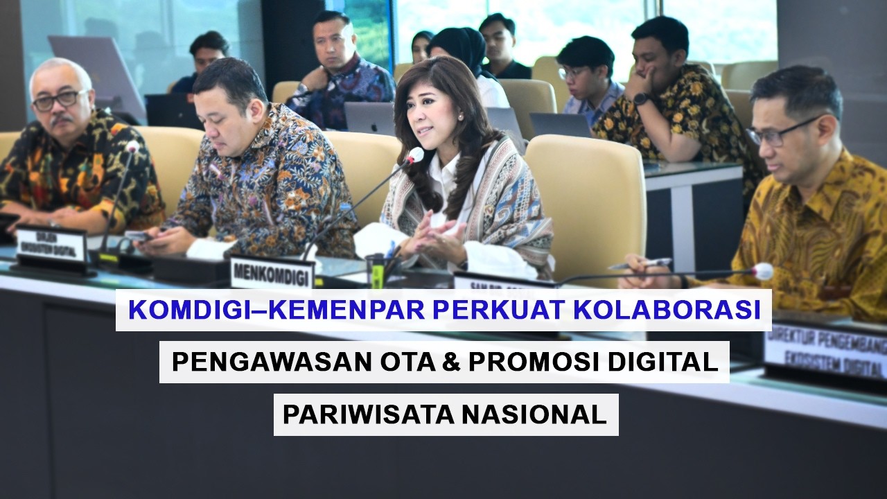 Demi Keamanan Wisatawan, Kemkomdigi Siap Tertibkan OTA Tak Berizin