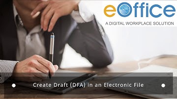 Create Draft/ DFA in e-Office.