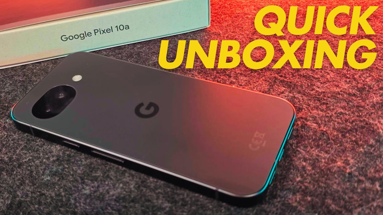 Google Pixel 10a Quick Unboxing👀🤔 - YouTube