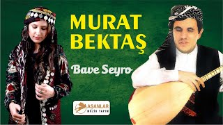 Murat Bektaş - Bave Seyro Resimi