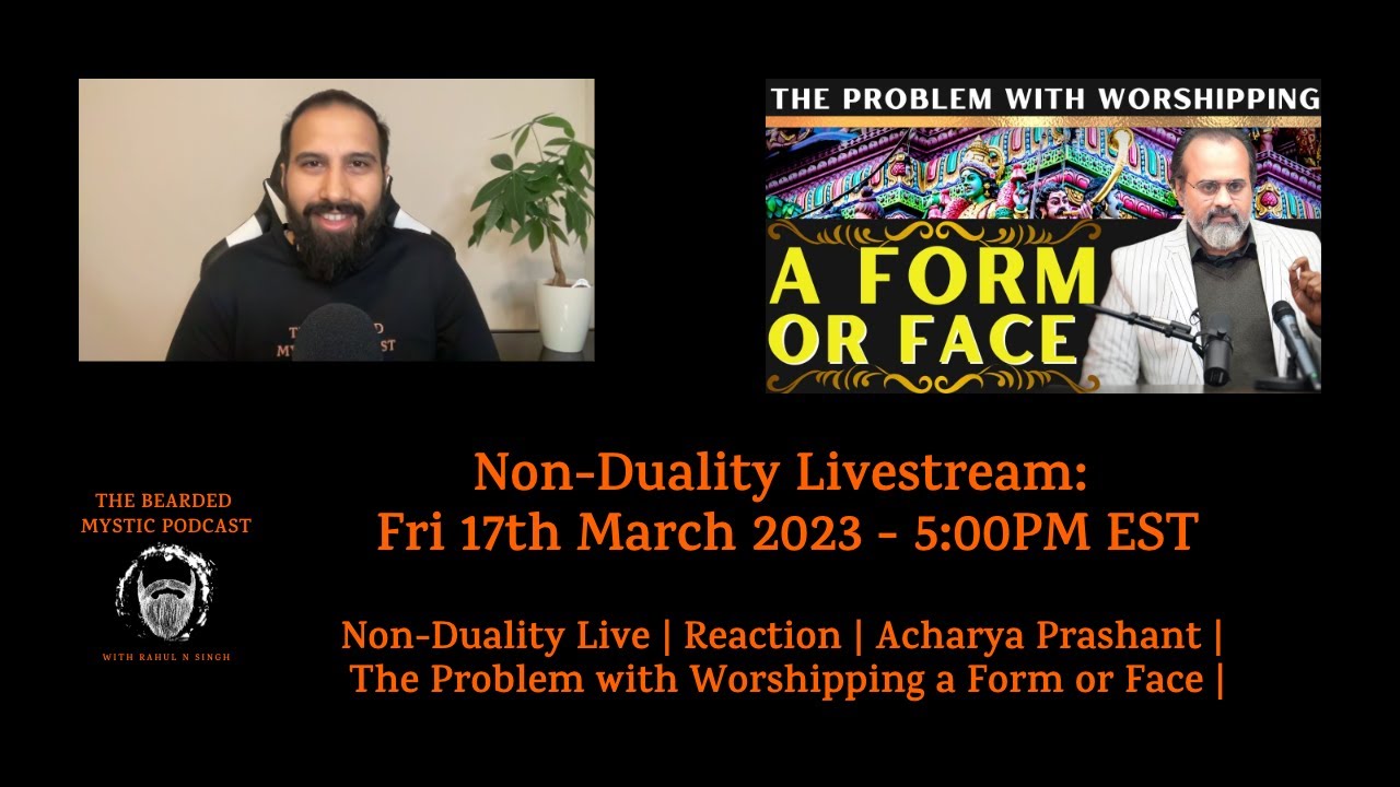 Non-Duality Live | Reaction | Acharya Prashant |  The Problem with Worshipping a Form or Face |