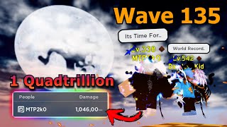 1 Quadrillion Dmg (Wave 135) The New World Record In All Star Tower Defense Ft @DaydayKid
