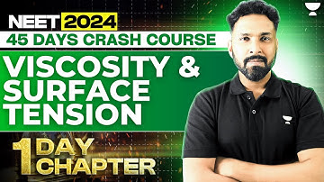 1 Day 1 Chapter:  Viscosity & Surface Tension | 45 Days Crash Course | NEET 2024 | Anupam Upadhyay