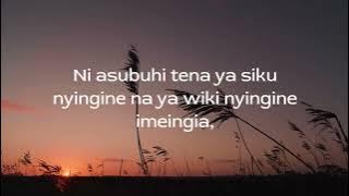 Ni Asubuhi Njema | Tufanyeni Kazi | MC Mabogo | John Paul II Mbeya | Lyrics Video