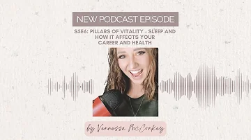 Pillars of Vitality: Sleep and How it Affects Your Career and Health (2/5)