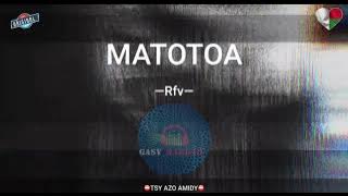 Tantara gasy : MATOATOA— Tantara RFV- ⛔️TSY AZO AMIDY ⛔️ #gasyrakoto