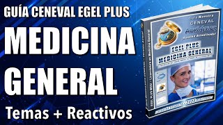 Guía CENEVAL EGEL PLUS MEDICINA GENERAL ¡Resuelta y Actualizada! + Reactivos Simulador