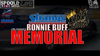 6th Annual Strange Engineering Ronnie Buff Memorial Sunday Live Feed!!!!