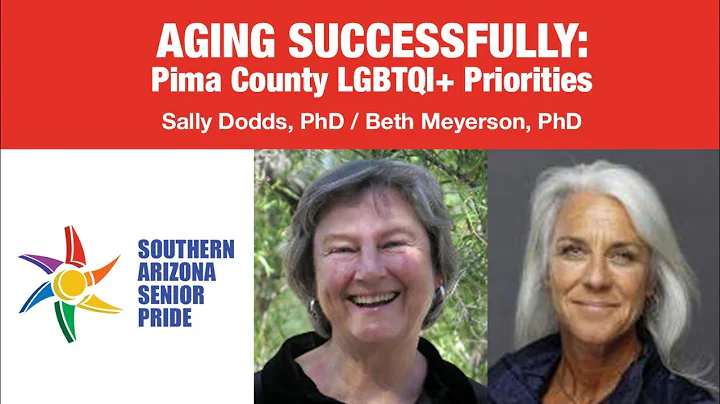 AGING SUCCESSFULLY: Pima County LGBTQI+ Priorities