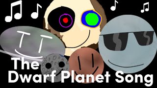 The Dwarf Planet song (ft. @Hopscotchsongs )