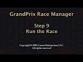 Step 9  run the race