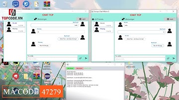 Mã code 47279. Code đồ án Lập trình mạng (Java) - chat TCP, gửi file, gửi hình ảnh | Topcode.vn