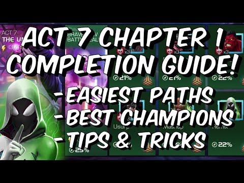 Act 7 Chapter 1 Completion Guide – Easiest Paths & Best Champions – Marvel Contest of Champions