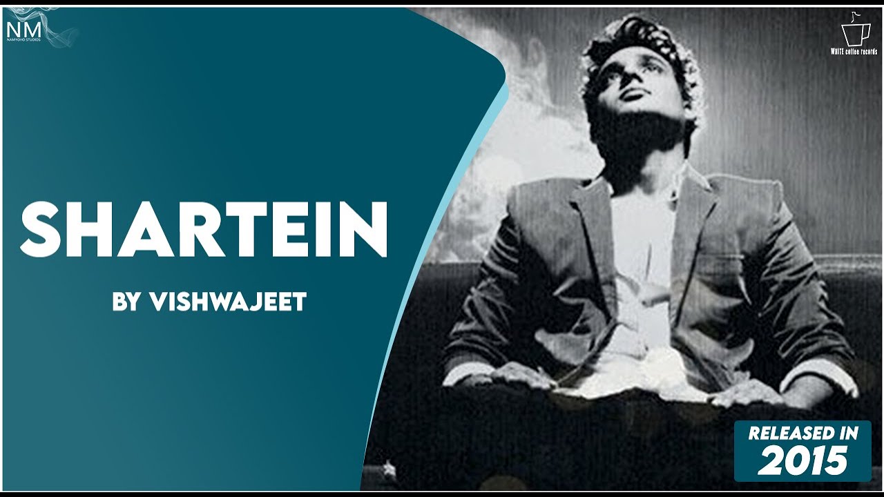 Shartein Feat. Vishwajeet ll Official Video ll Namyoho Studios ll