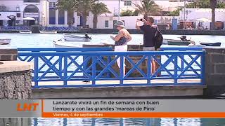 Lanzarote vivirá un fin de semana con buen tiempo y con las grandes 'mareas de Pino'