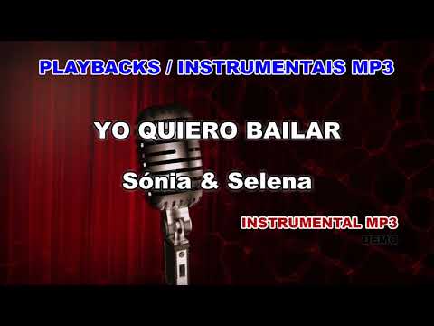 ♬-playback-/-instrumental-mp3---yo-quiero-bailar---sónia-&-selena