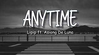 Lipip - Anytime (ft. Asiong De Luna, esseca) Lyric Video