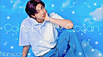 [FMV] Namjoon - 𝐶𝑎𝑘𝑒 𝑏𝑦 𝑇ℎ𝑒 𝑂𝑐𝑒𝑎𝑛 • DNCE •