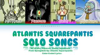 Spongebob Atlantis Squarepantis Solo Songs Color-Coded Lyrics