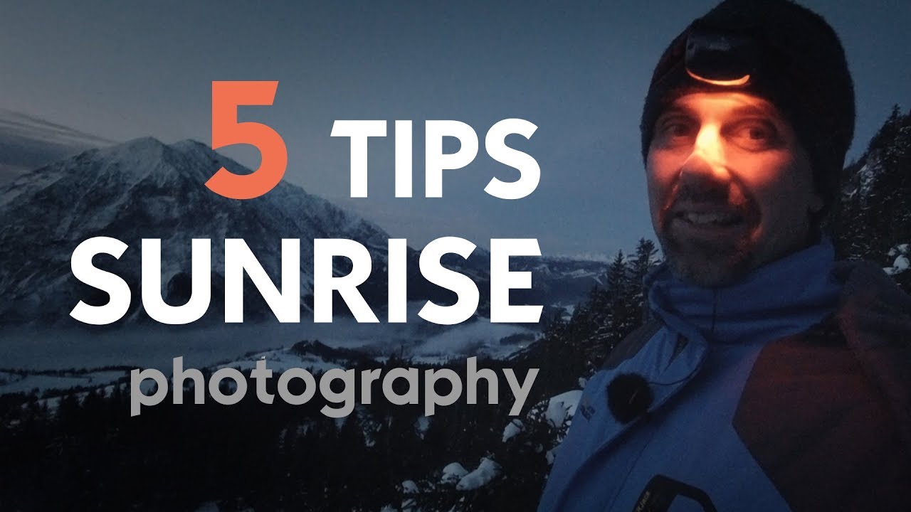 5 TIPS for SUNRISE photography - YouTube