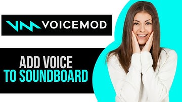 How to Add Voice to Soundboard in Voicemod App