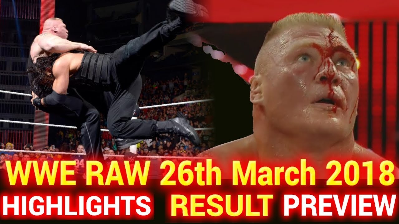 Wwe Monday Night Raw 26th March 2018 Hindi Highlights Preview