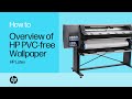Overview of HP PVC-free Wallpaper | HP Latex | HP Support
