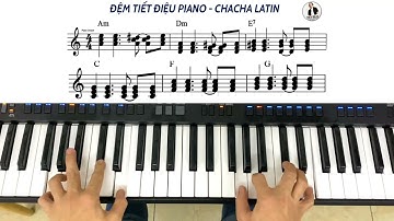 Cách Đệm Organ PIANO CHACHA LATIN cực hay ! Nhạc công học rất bổ ích - Sample Thiện Organ