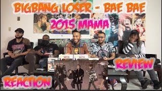 BIGBANG - 'LOSER' + 'BAE BAE' + ‘뱅뱅뱅(BANG BANG BANG)' in 2015 MAMA Reaction/Review