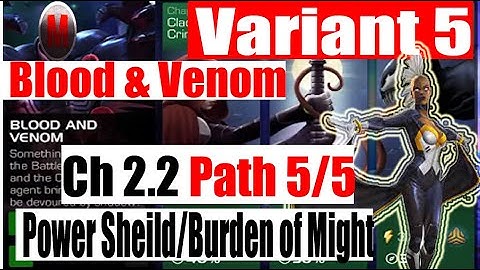 Variant 5 Ch 2.2 Path 5/5 (Power Shield/Burden of Might) - Marvel Contest of Champions
