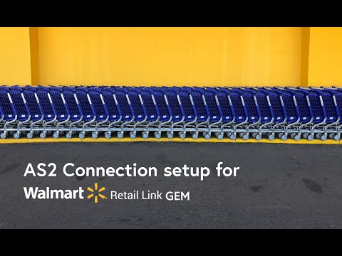 AS2 Connection Setup for Walmart RetailLink GEM with MFTGateway